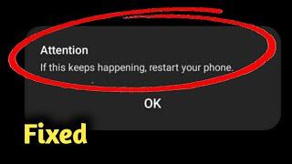 If this keeps happening restart your phone Problem Solved 2023