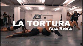 LA TORTURA - #SHAKIRA Heels choreography by Ana Riera