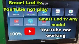 Smart Led tv android version 4.4.4 YouTube not play