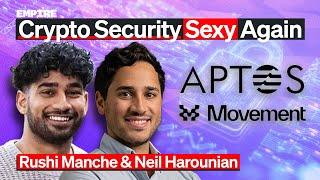 Movement & Aptos Making Security Sexy Again  Rushi Manche & Neil Harounian