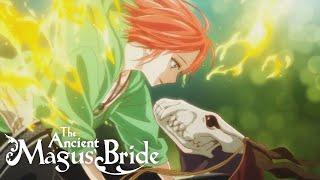 The Ancient Magus Bride - Opening 1  Here