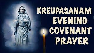 A Very Powerful Miraculous Prayer - Kreupasanam Evening Covenant Prayer