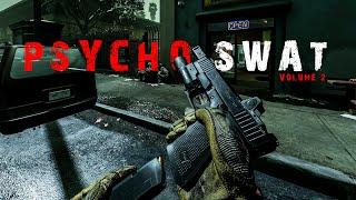 PSYCHO SWAT Officer  BRUTAL KILL VOLUME 2  - Ready or Not Immersive Gameplay