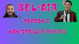 Bel Air Season 2 Non spoiler review