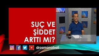 Suç ve Şiddet Arttı mı?