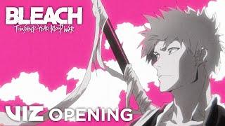 Part 1 OPENING  BLEACH Thousand Year-Blood War  VIZ