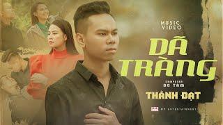 Dã Tràng  Thành Đạt  Official Music Video