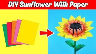 DIY Paper Sunflower - How to Make Sunflower