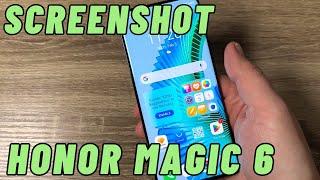 How to SCREENSHOT on HONOR Magic 6