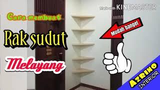 Cara membuat rak sudut melayang  Floating selves  DIY