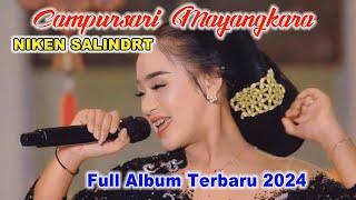 CAMPURSARI MAYANGKARA NIKEN SALINDRY FULL ALBUM JINGKRAK...