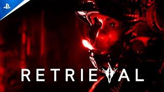 Retrieval - Announcement Trailer  PS5 Games