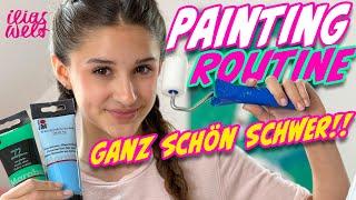 ILIAS WELT  Painting Routine ganz schön schwer