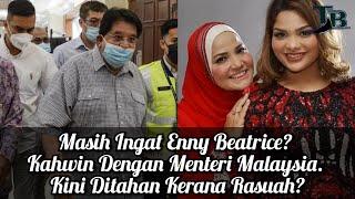 Masih Ingat Enny Beatrice? Kahwin Dengan Menteri Malaysia. Kini Ditahan Kerana Rasuah?