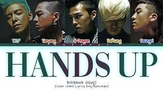 BIGBANG 빅뱅 - HANDS UP Japanese Version Color Coded Lyrics EngRomKan