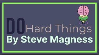 Do hard things by Steve Magness Animated Summary