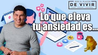 Lo que eleva tu ansiedad es...  Por el Placer de Vivir con el Dr. César Lozano.