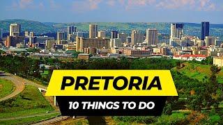 Top 10 Things to do in Pretoria 2024  South Africa Travel Guide