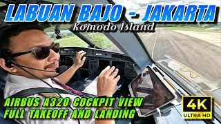 LABUAN BAJO TO JAKARTA - AIRBUS A320 COCKPIT VIEW TAKEOFF AND LANDING  Terbang dari Pulau Komodo