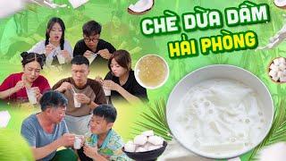 CHÈ DỪA DẦM HẢI PHÒNG  Hai Anh Em Phần 577  Phim Hài Hước Gãy Media