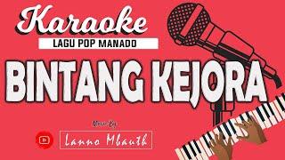 Karaoke Pop Manado - BINTANG KEJORA - Gunawan & Shella  Music By Lanno Mbauth