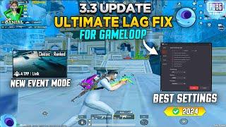 3.3 Update  Gameloop Lag Fix 2024  Best Settings for Gameloop  Pubg Mobile Emulator Low End Pc