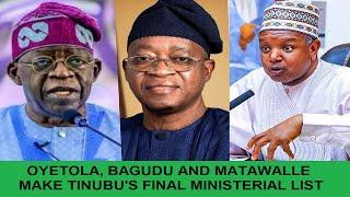 BREAKING Former Gov. Oyetola Bagudu and Matawalle make Tinubus final Ministerial list