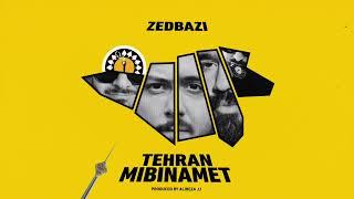 Zedbazi - Tehran Mibinamet Official Audio - زدبازی - تهران میبینمت