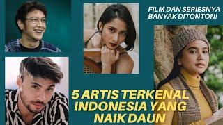 5 DERETAN ARTIS INDONESIA YANG NAIK DAUN TERBARU  BERKAT AKTING FILM LAYAR LEBAR MENJADI TERKENAL⁉️