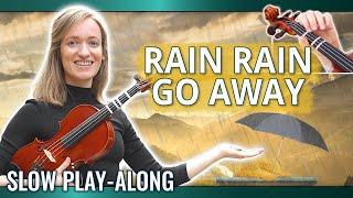 Rain Rain Go Away - Slow Version  Easy Beginner Violin Song