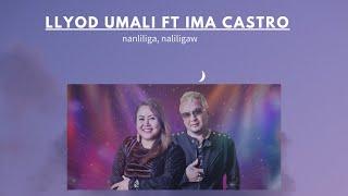 OPM LLYOD UMALI & IMA CASTRO - NANLILIGAW NALILIGAW  HD