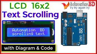 LCD 16x2  automatic scrolling text  display with Arduino   Text moving  left to right.