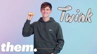 Connor Franta Explains the History of the Word ‘Twink’  InQueery  them.