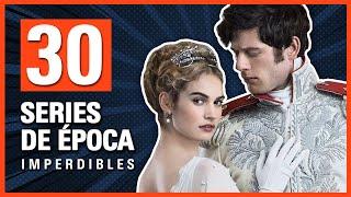 30 SERIES de ÉPOCA que NO TE PODÉS PERDER Te van a ENCANTAR  Top PERIOD DRAMAS on TV