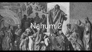 Nahum Chapter 2 Prophecy against Nineveh KJV