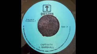 L. Marshall - Captivity Question