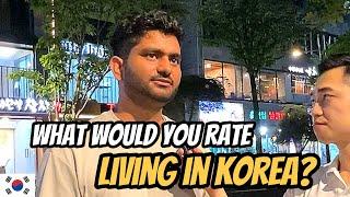 What Would You Rate Living in Korea As a Foreigner?
