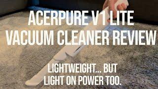 Acerpure V1 Lite Vacuum Cleaner Review