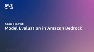 Model Evaluation in Amazon Bedrock to compare & choose the right FMs  Amazon Web Services