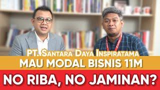 CARA DAPAT MODAL Bisnis 11M? TANPA RIBA TANPA BUNGA TANPA JAMINAN