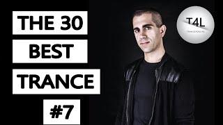 The 30 Best Trance Music Songs Ever 7. Newly Remixed Trance Classics  TranceForLife