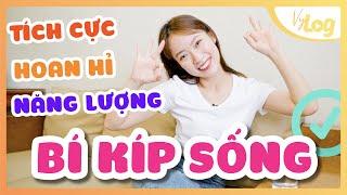 Thói quen tuyệt vời giúp Vui Vẻ Năng Lượng hơn  VyLog Ep.15 Khánh Vy