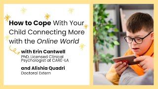 How to Cope With Your Child Connecting More with the Online World Updated