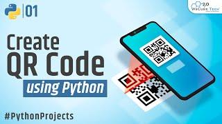 How to Create QR Code Generator in Python  Python Project Complete Tutorial