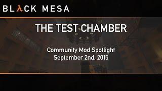 The Test Chamber - Ep. 6 - September 3rd - Community Map Spotlight Underlabs and Toxic