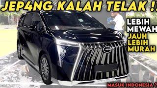 PERUS4K PASAR‼ Muncul Lagi Penantang ALPHARD Jauh LEBIH MURAH & LEBIH MEWAH PARAH mobil baru murah