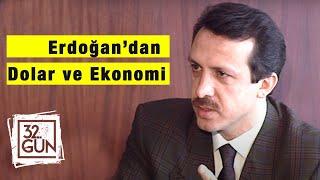 Erdoğandan Dolar ve Ekonomi Açıklamaları  1992