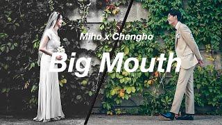 Miho x Changho  Big Mouth