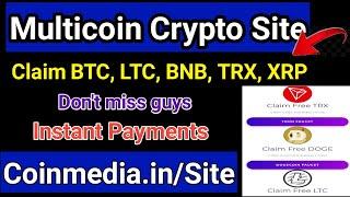 New Crypto Multicoin Faucet  Claim FREE BTC BNB LTC FEY XRP TRX Claim Every 2 Minute  Instant