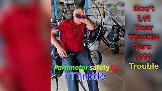 Dont Let Your Throttle Turn into Trouble Paramotor Safety Guide